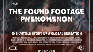 THE FOUND FOOTAGE PHENOMENON Official Trailer 2021 Origins Of Found Footage Horror