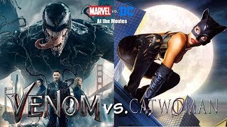 Venom vs Catwoman  Marvel vs DC At the Movies