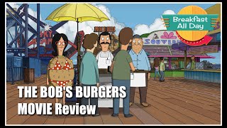 The Bobs Burgers Movie review  Breakfast All Day