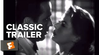 Casablanca 1942 Official Trailer  Humphrey Bogart Ingrid Bergman Movie HD
