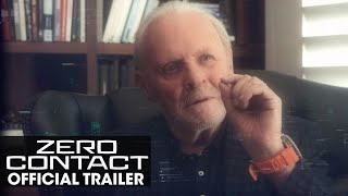 Zero Contact 2022 Movie Official Trailer  Anthony Hopkins