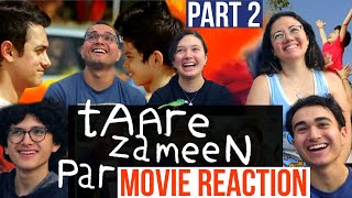 TAARE ZAMEEN PAR  Like Stars on Earth FULL MOVIE Reaction  Part 2 Aamir Khan  the Art of Caring