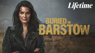 Buried in Barstow2022LMN  New Lifetime Movie Based On A True Story