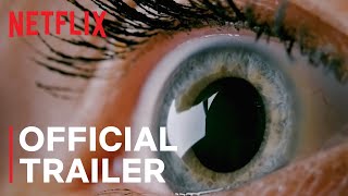 The Future Of  Official Trailer  Netflix