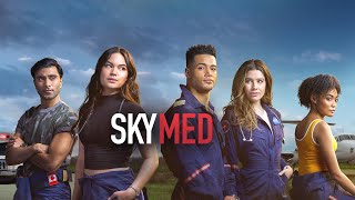 SkyMed  Official Trailer  Stream on July 10 2022 on CBC Gem