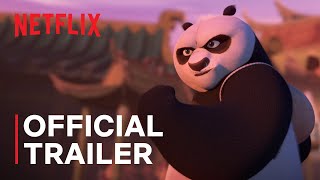 Kung Fu Panda The Dragon Knight  Official Trailer  Netflix