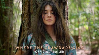 WHERE THE CRAWDADS SING  Official Trailer HD