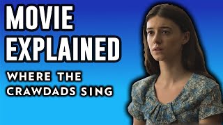 Where the Crawdads Sing Explained  Ending Explained