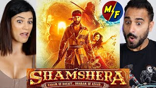 SHAMSHERA Trailer REACTION  Ranbir Kapoor Sanjay Dutt Vaani Kapoor  Karan Malhotra