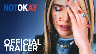 NOT OKAY  Official Trailer  Searchlight Pictures
