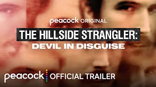 The Hillside Strangler Devil in Disguise  Official Trailer  Peacock Original