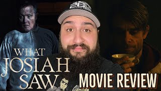 What Josiah Saw 2022  Movie Review