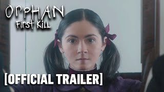 Orphan First Kill  Official Trailer