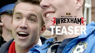 Welcome to Wrexham Teaser  Hello  Rob McElhenney Ryan Reynolds  FX