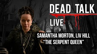 Samantha Morton Liv Hill  Crew of STARZ The Serpent Queen Join Us
