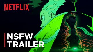 Cyberpunk Edgerunners  Official NSFW Trailer  Netflix