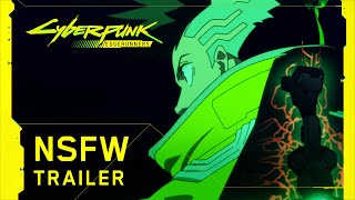 Cyberpunk Edgerunners  NSFW Trailer  Netflix