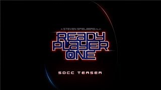 Ready Player One  SDCC Teaser HD