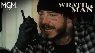 WRATH OF MAN  H Doesnt Follow the Rules Official Clip Feat Post Malone  MGM Studios