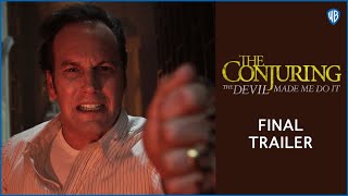 THE CONJURING THE DEVIL MADE ME DO IT  Final Trailer