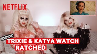 Drag Queens Trixie Mattel  Katya React to Ratched  I Like to Watch  Netflix