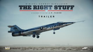 DCS THE RIGHT STUFF  Trailer 2022