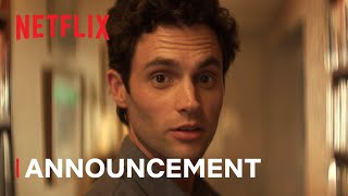 YOU Season 4  Announcement  Netflix