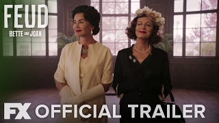 FEUD Bette and Joan  Season 1 Official Trailer  FX