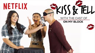 On My Block Cast Kiss a Bear Pizza  More  Kiss  Tell  Netflix