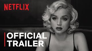 BLONDE  From Writer and Director Andrew Dominik  Official Trailer  Netflix
