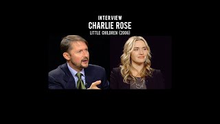 Little Children  Charlie Rose Full Interview  Kate Winslet  Todd Field