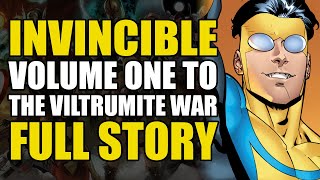 Invincible Vol 1 To The Viltrumite War Full Story  Comics Explained