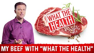 My Beef with What The Health Documentary Explained By Dr Berg