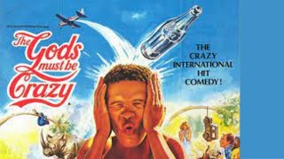 The Gods Must Be Crazy Full movie