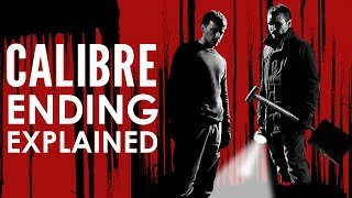Calibre Ending Explained Netflix Original Movie 2018