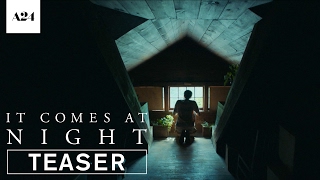It Comes At Night  Official Teaser Trailer HD  A24