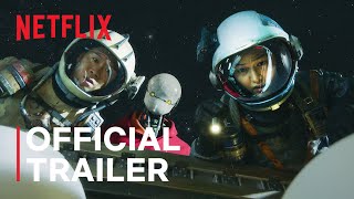 Space Sweepers  Official Trailer  Netflix