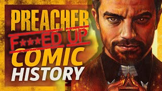 The Fed Up Comic History of Preacher Jesse Custer
