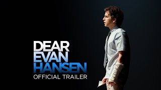 Dear Evan Hansen  Official Trailer HD