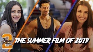 Student Of The Year 2  The Summer Film Of 2019  Tiger Shroff Tara Ananya  Punit Malhotra