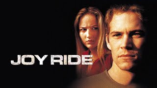 Joy Ride  Deleted Scenes  Alternate Endings wedits Paul Walker Steve Zahn Leelee Sobieski