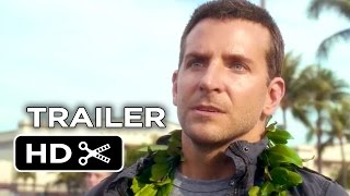 Aloha Official Trailer 1 2015  Bradley Cooper Emma Stone Movie HD