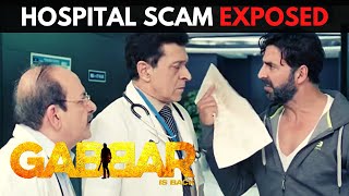 Gabbar Is Back  Scene 1         Hospital LOOT Scam Exposed  Akshay Kumar