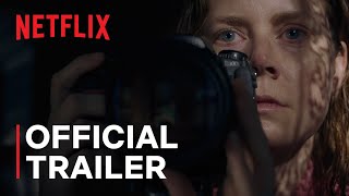 The Woman in the Window  Official Trailer  Netflix