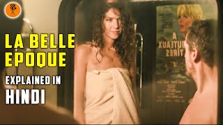 La Belle poque 2018 Romantic Movie Explained in Hindi  Romantic Film  9D Production