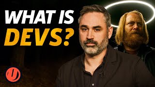 What Is Devs Creator Alex Garland Explains FXs New SciFi Show