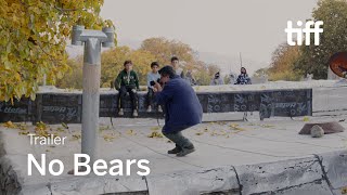NO BEARS Trailer  TIFF 2022