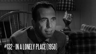 EFC II 132  In a Lonely Place 1950