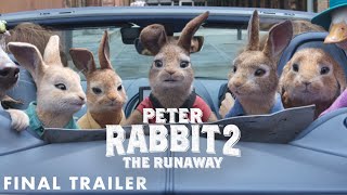 PETER RABBIT 2 THE RUNAWAY  Final Trailer HD