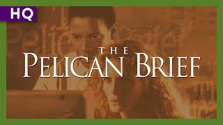 The Pelican Brief 1993 Trailer